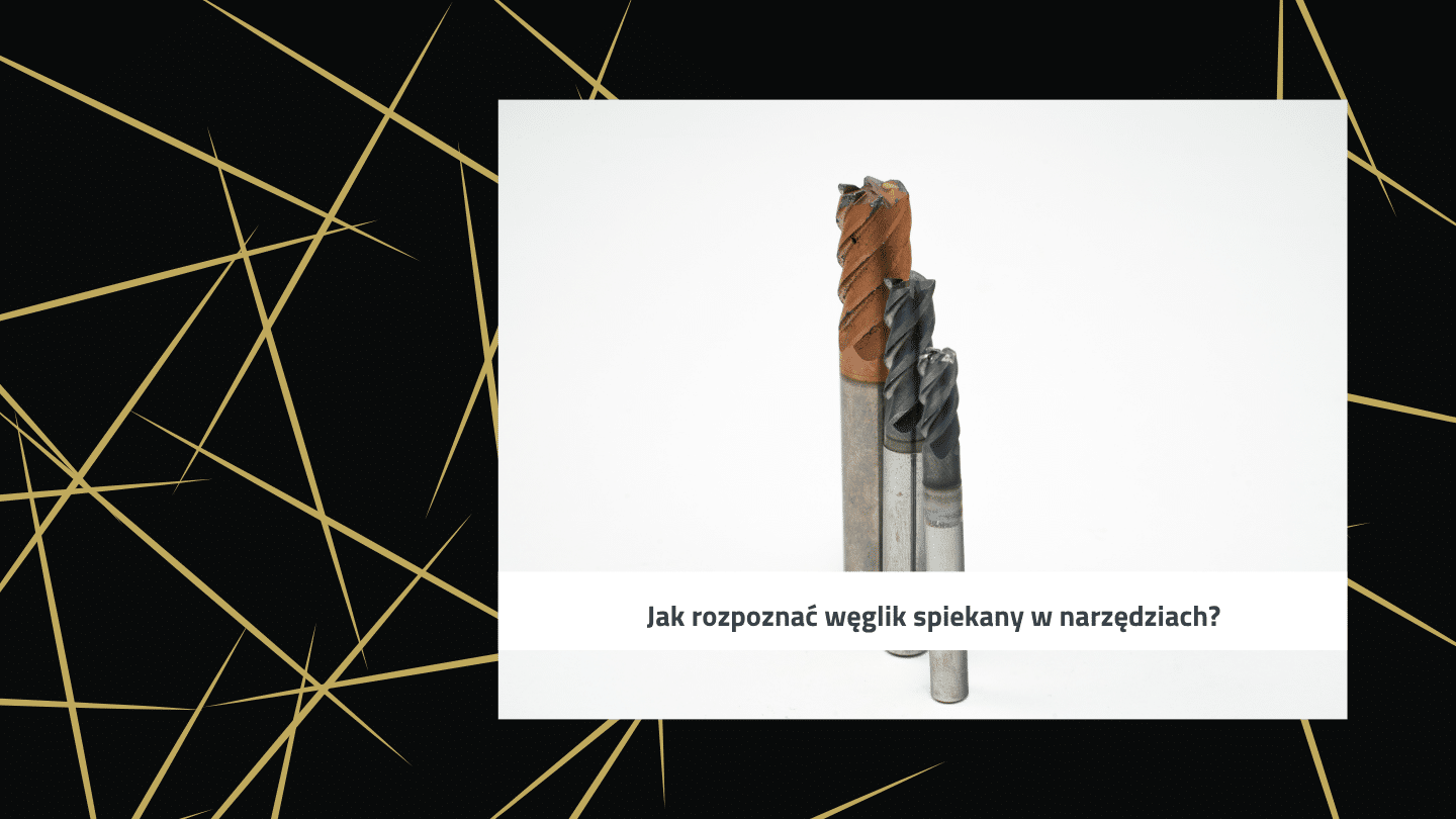 węglik spiekany w narzędziach